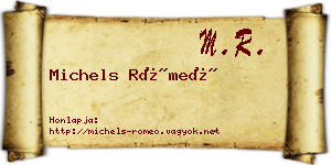 Michels Rómeó névjegykártya